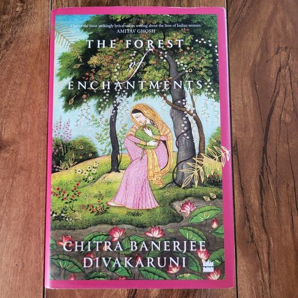 The Forest of Enchantments by Banerjee Divakaruni, Chitra Hardcover Dustjacket - Picture 1 of 7